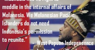 Benny Wenda responds to the Indonesian government, “West Papua will never be part of Indonesia.”