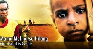 Mama Malind su Hilang (Our Land Has Gone)