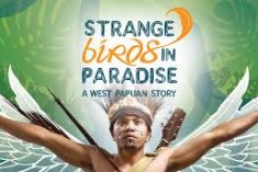Strange Birds In Paradise – A West Papuan Story (2010)